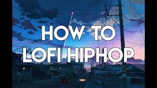 How to Lofi Hip Hop  FL Studio Tutorial [upl. by Haneeja892]