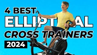 Top 4 Best Elliptical Cross Trainers In 2024 [upl. by Lewellen]