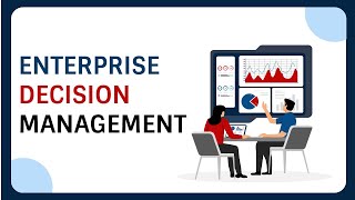 Enterprise Decision Management Animated Slides [upl. by Daenis]