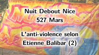 Lantiviolence selon Etienne Balibar 2 [upl. by Malachi]