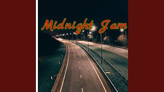 Midnight Jam Slow jam [upl. by Hun237]