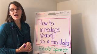 Introducing Yourself as a Facilitator [upl. by Carlton]