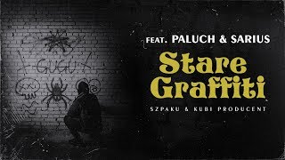 Szpaku amp Kubi Producent ft Paluch Sarius  Stare Graffiti [upl. by Oirtemed]