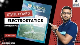 Electrostatics Exercise Numericals  Class 11 State Board Physics  In Marathi [upl. by Cloris494]