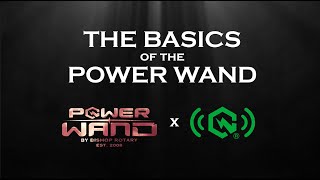 The Basics of the Bishop Rotary Power Wand [upl. by Norrahc]