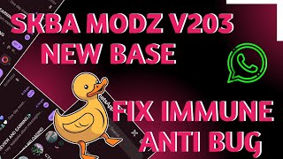 SKBA MODZ V203  NEW BÁSE  FIX IMMUNE  AUDIO TO VOICE NOTE  NEW FEATURES  SKBAMODZ [upl. by Llimaj]