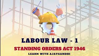 INDUSTRIAL EMPLOYMENT STANDING ORDERS ACT 1946 IN TAMIL TNDALU LASTMINUTE PREPARATION AJAYGANDHI [upl. by Enelrad]