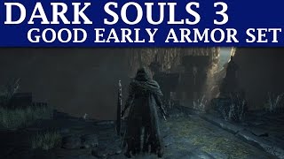 Dark Souls 3 Guide  Good Early Armor Set amp Estus Ring [upl. by Capwell]