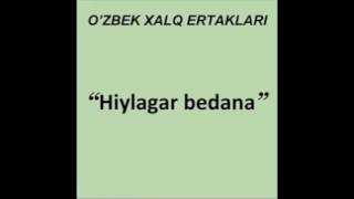 Hiylagar bedana Ozbek xalq ertaklari audiokitob mp3 [upl. by Reinar]