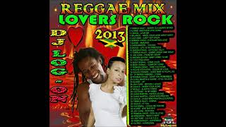 DJ LOGON REGGAE MIX lOVERS ROCK REGGAE HITS [upl. by Pryor]