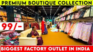 Premium Boutique Collection Biggest Factory Outlet In India [upl. by Aicinoid356]