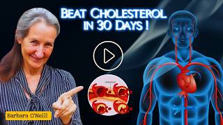 Lower Your Cholesterol Naturally In 30 Days  Barbara ONeill [upl. by Eessac29]