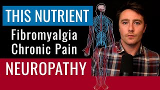 This Unknown Nutrient For Fibromyalgia Chronic Pain amp Neuropathy [upl. by Eniamej]