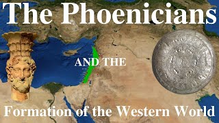 The Phoenicians and the Formation of the Western World  Dr Scott [upl. by Sass707]