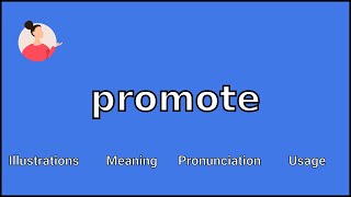 PROMOTE  Meaning and Pronunciation [upl. by Estren]