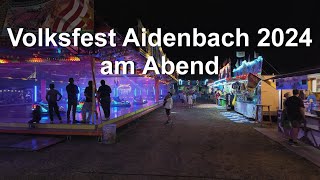 Aidenbach Volksfest 2024  am Abend [upl. by Erdried]