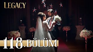 Emanet 118 Bölüm  Legacy Episode 118 [upl. by Araec]