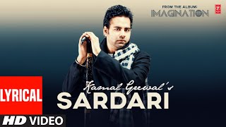 Kamal Grewal  Sardari Video Song with lyrics  Latest Punjabi Songs 2022  TSeries [upl. by Tnomel]