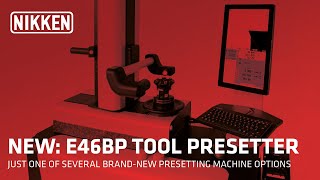 NEW E46BP Tool Presetter [upl. by Laughton]