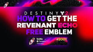 Revenant Echo Emblem Free Twitch Drop Emblem  Destiny 2 Revenant [upl. by Ybsorc723]