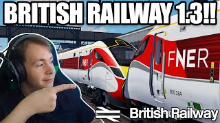 ROBLOX BRITISH RAILWAY 13 OUT NOW [upl. by Alistair724]