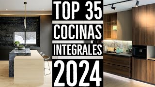 35 COCINAS INTEGRALES MODERNAS 2024  DISEÑO Y DECORACION DE INTERIORES [upl. by Nahgrom]