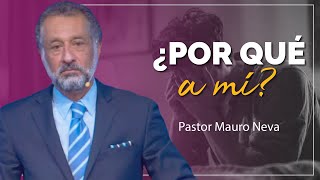 ¿Por qué a mi  Pastor Mauro Neva [upl. by Deyas416]