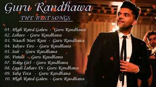 TOP 10 of Guru Randhawa Bollywood Hindi songs May 2023 Best of Guru Randhawa new songs [upl. by Bonner]