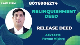 Release Deed  Relinquishment Deed त्याग विलेख Property Documentation Advocate Pawan Mishra [upl. by Loydie]