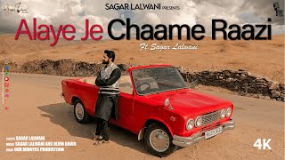 Alaye Je Chaame Raazi  Sagar Lalwani  Olvin David  Our Minutes Production  Sindhi Song [upl. by Llennhoj]