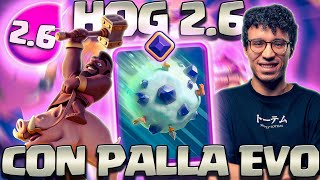 26 HOG con PALLA EVO WORKA  CLASH ROYALE ITA [upl. by Enyamrahc]