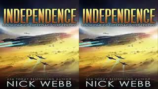 Independence Legacy Fleet Book 4 by Nick Webb Audiobook Part 3 [upl. by Jessy]