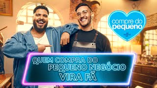 Quem compra do Pequeno Negócio Vira Fã CompreDoPequeno [upl. by Fast53]