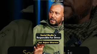 Social Media is Responsible For Stress  Col Rajeev Bharwan  army armylover shorts trending [upl. by Lienahs]