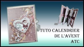 Tuto calendrier de lavent ATC [upl. by Lleunamme]