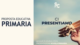 Presentazione Scuola Primaria 2024 [upl. by Ardnala]