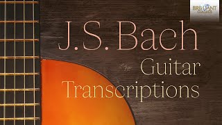 JS Bach Guitar Transcriptions [upl. by Filippa]