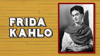 Frida Kahlo A Brief History School Friendly [upl. by Auhsej]