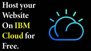 Host Your Website On IBM Cloud For Free  Use Object Storage in IBM Cloud  Services of IBM cloud [upl. by Hacker595]