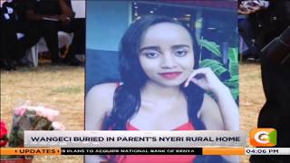 Ivy Wangeci buried in parents Nyeri rural home [upl. by Cresa]