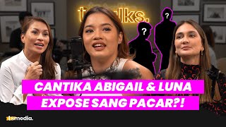 Cantika Abigail amp Luna Saling Curhat Soal Bedanya Pacaran Dengan Bule amp Lokal  Eps61 Part2 [upl. by Anwahsar]