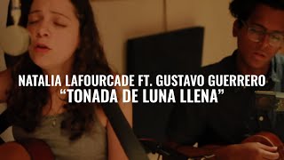 Natalia Lafourcade ft Gustavo Guerrero  Tonada De Luna Llena  El Ganzo Session [upl. by Anayia]