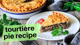 Tourtière Canadian Meat Pie Recipe [upl. by Hemingway318]