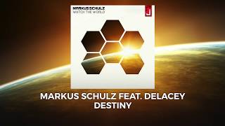 Markus Schulz feat Delacey  Destiny [upl. by Gnoh]