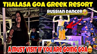 Thalassa A Greek Restaurant  Best places to party in Goa   Must Try Restaurants in Goa [upl. by Bondie243]