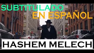 Gad Elbaz and Nissim subtitulado en ESPAÑOL  Hashem Melech 20 גד אלבז וניסים ה מלך👑👑👑 [upl. by Atiuqrahc]