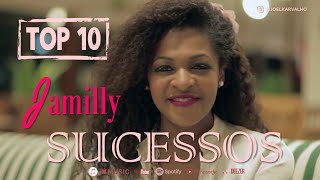 JAMILLY  AS MELHORES  TOP 10 SUCESSOS [upl. by Baniez]