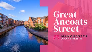 Introducing Great Ancoats Street  Book Today  Manchester Apartments [upl. by Aelem]