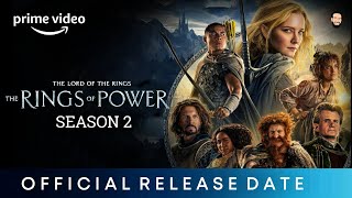 The Rings Of Power Season 2 Release Date  The Rings Of Power Season 2 Trailer PrimeVideoIN [upl. by Kathy]