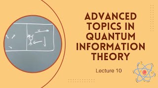 Landaeur erasure  L10 Advanced Topics in Quantum Information Theory 2023 [upl. by Angie]